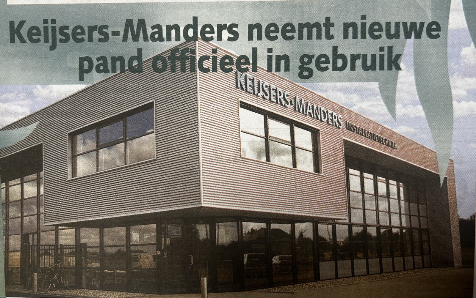 Nieuwe pand Ysselsteyn 2001
